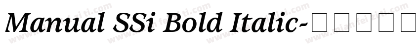 Manual SSi Bold Italic字体转换